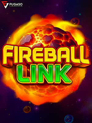 Fireball Link: CASH UP