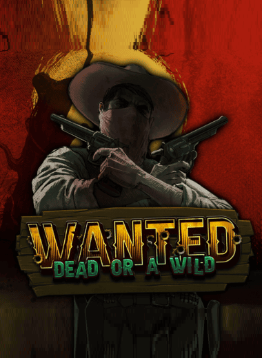 Wanted Dead or a Wild
