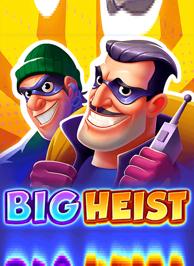 Big Heist