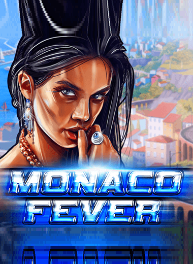 Monaco Fever