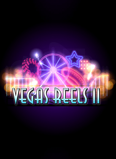 Vegas Reels II