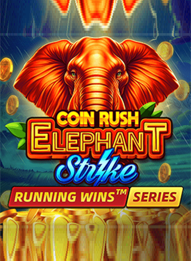 Coin Rush: Elephant Strike RUNNING WINS