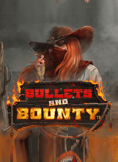 Bullets and Bounty